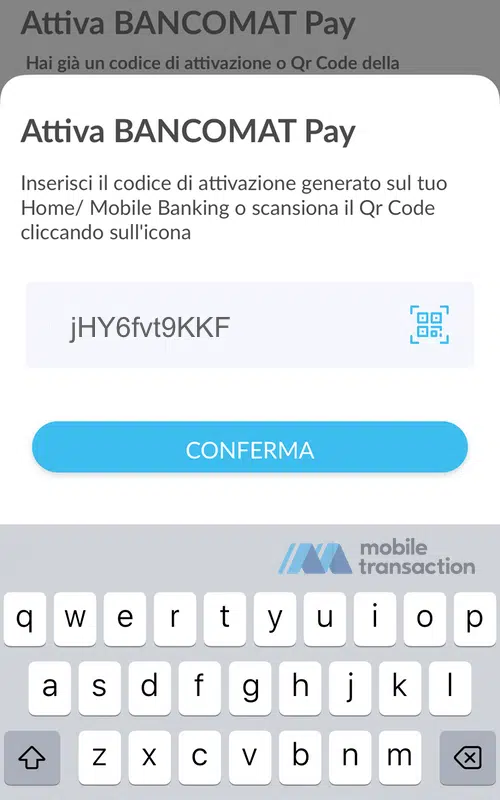 Per attivare Bancomat Pay si inserisce il codice generato dall'app della propria banca